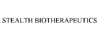 STEALTH BIOTHERAPEUTICS