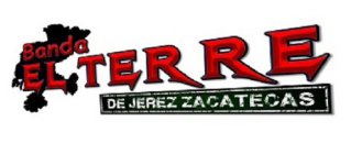 BANDA EL TERRE DE JEREZ ZACATECAS