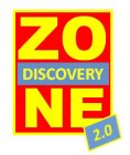 DISCOVERY ZONE 2.0