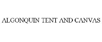 ALGONQUIN TENT AND CANVAS