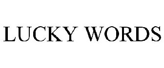 LUCKY WORDS