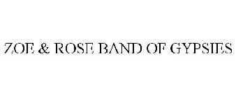 ZOE & ROSE BAND OF GYPSIES