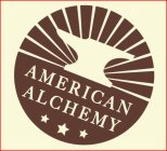 AMERICAN ALCHEMY