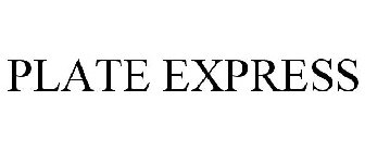 PLATE EXPRESS