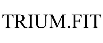 TRIUM.FIT