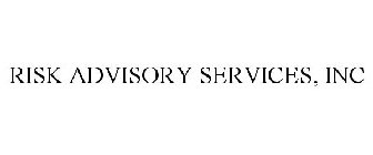 RISK ADVISORY SERVICES, INC