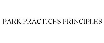 PARK PRACTICES PRINCIPLES