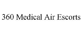 360 MEDICAL AIR ESCORTS