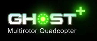 GHOST MULTIROTOR QUADCOPTER +