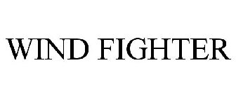 WIND FIGHTER