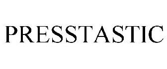 PRESSTASTIC