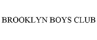 BROOKLYN BOYS CLUB