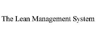 THE LEAN MANAGEMENT SYSTEM