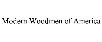 MODERN WOODMEN OF AMERICA