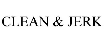 CLEAN & JERK