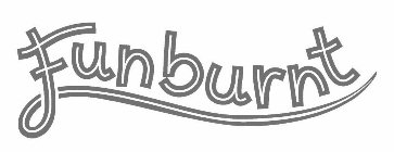 FUNBURNT