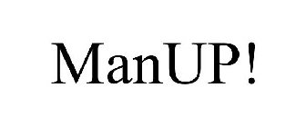 MANUP!