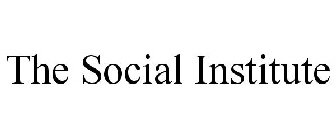 THE SOCIAL INSTITUTE