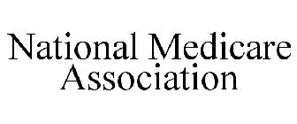 NATIONAL MEDICARE ASSOCIATION