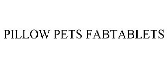 PILLOW PETS FABTABLETS