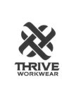 TTTT THRIVE WORKWEAR