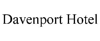 DAVENPORT HOTEL