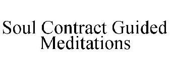 SOUL CONTRACT GUIDED MEDITATIONS