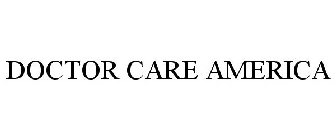 DOCTOR CARE AMERICA