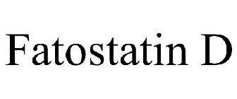 FATOSTATIN D