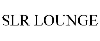 SLR LOUNGE