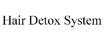 HAIR DETOX SYSTEM