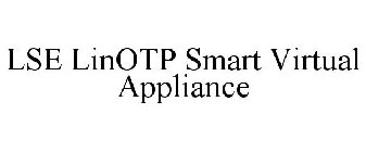 LSE LINOTP SMART VIRTUAL APPLIANCE