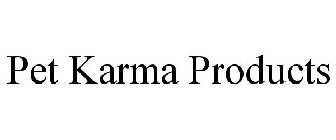 PET KARMA PRODUCTS