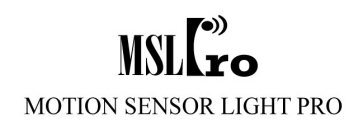 MSLPRO MOTION SENSOR LIGHT PRO