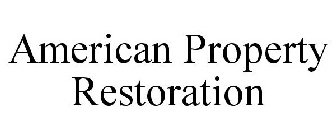 AMERICAN PROPERTY RESTORATION