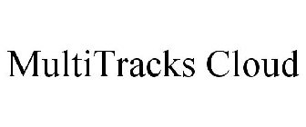 MULTITRACKS CLOUD