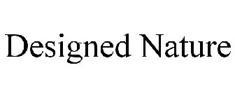 DESIGNED NATURE