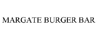 MARGATE BURGER BAR