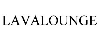 LAVALOUNGE