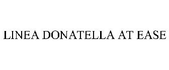 LINEA DONATELLA AT EASE