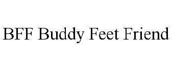 BFF BUDDY FEET FRIEND