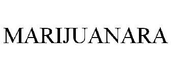 MARIJUANARA