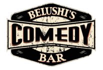 BELUSHI'S COMEDY BAR