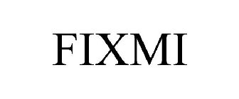 FIXMI