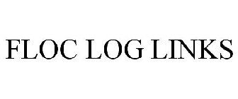 FLOC LOG LINKS