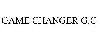 GAME CHANGER G.C.