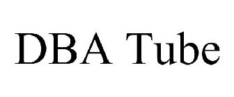 DBA TUBE