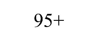 95+