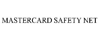 MASTERCARD SAFETY NET