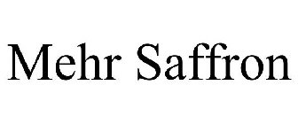 MEHR SAFFRON